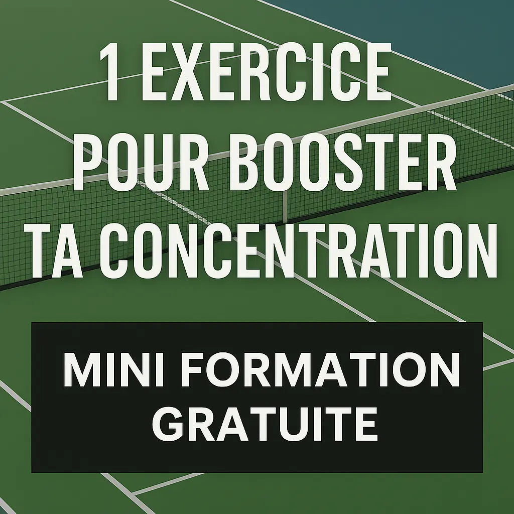 Formation gratuite: Améliore ta Concentration en 1 Seul Exercice! TennisPerformanceSystem