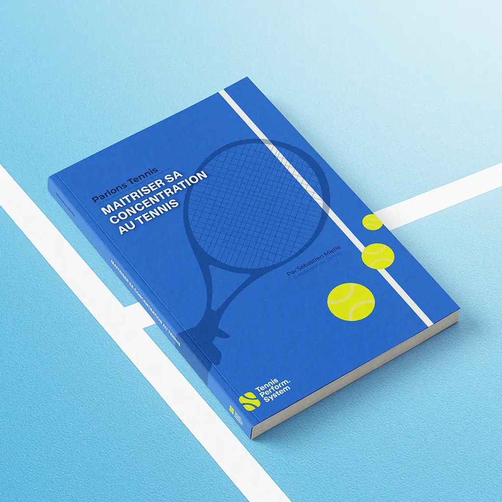 Ebook : Maitriser sa concentration au tennis